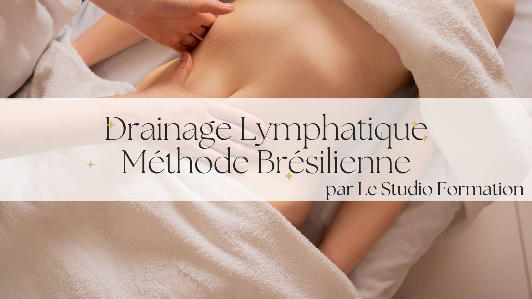 Formation Drainage Lymphatique Méthode Brésilienne Bordeaux - 1 jour