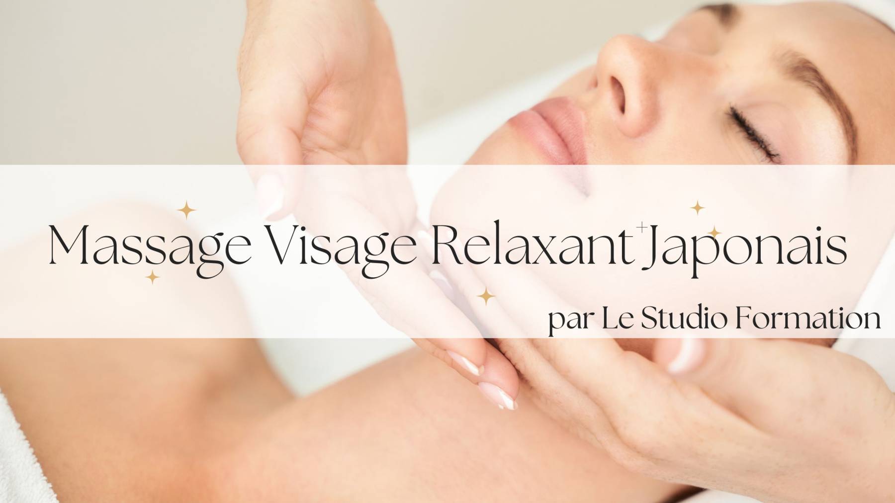 Formation Massage Visage Relaxant Japonais Bordeaux - 1 jour