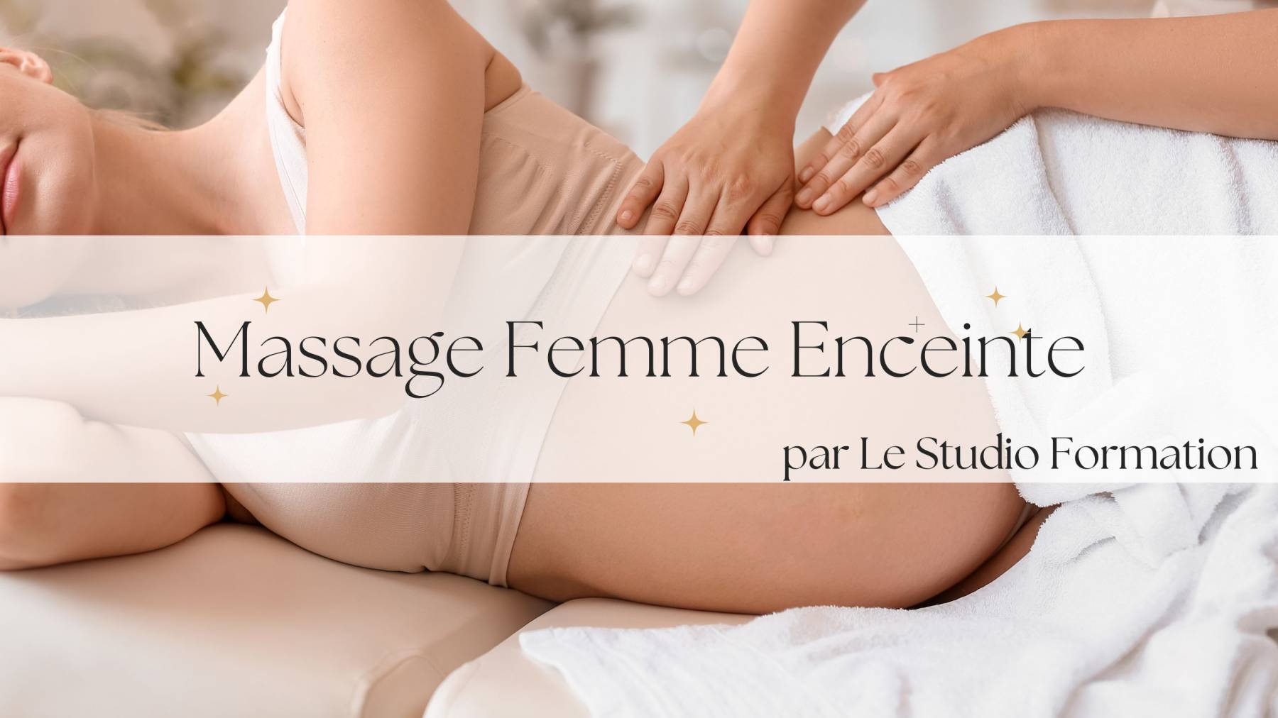 Formation Massage Femme enceinte Bordeaux - 1 jour